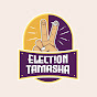 Election Tamasha