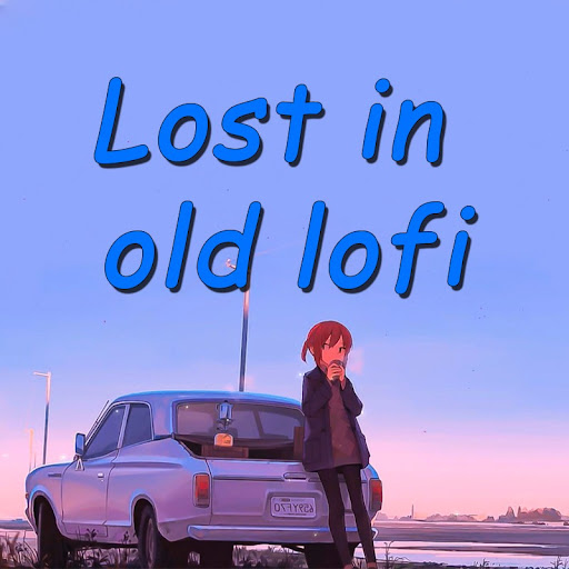 Lost in old lofi