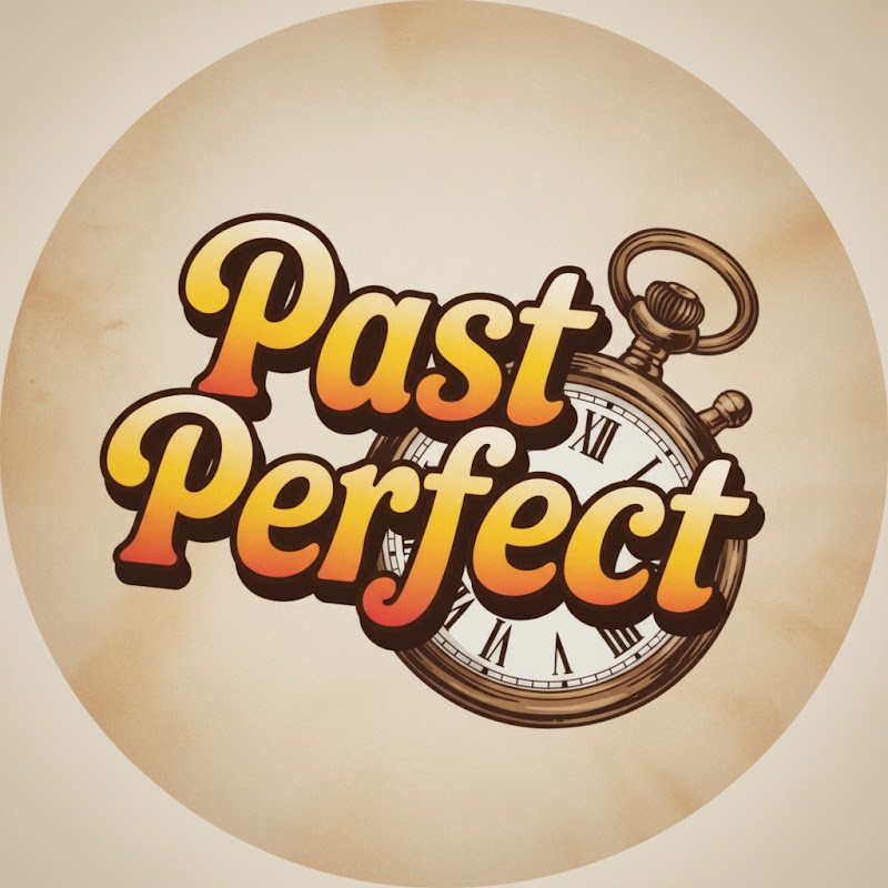 Past Perfect