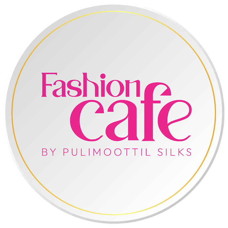 Fashion Cafe By Pulimoottil Silks
