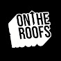 On The Roofs | Raskalov