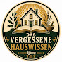 Das vergessene Hauswissen