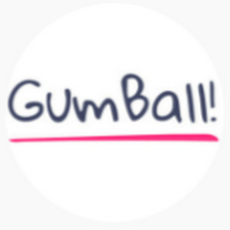 GumBall !🫧