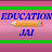 EDUCATION JAI