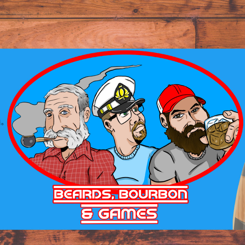 Beards Bourbon and Games