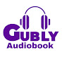 Gubly Audiobook YouTube Profile Photo