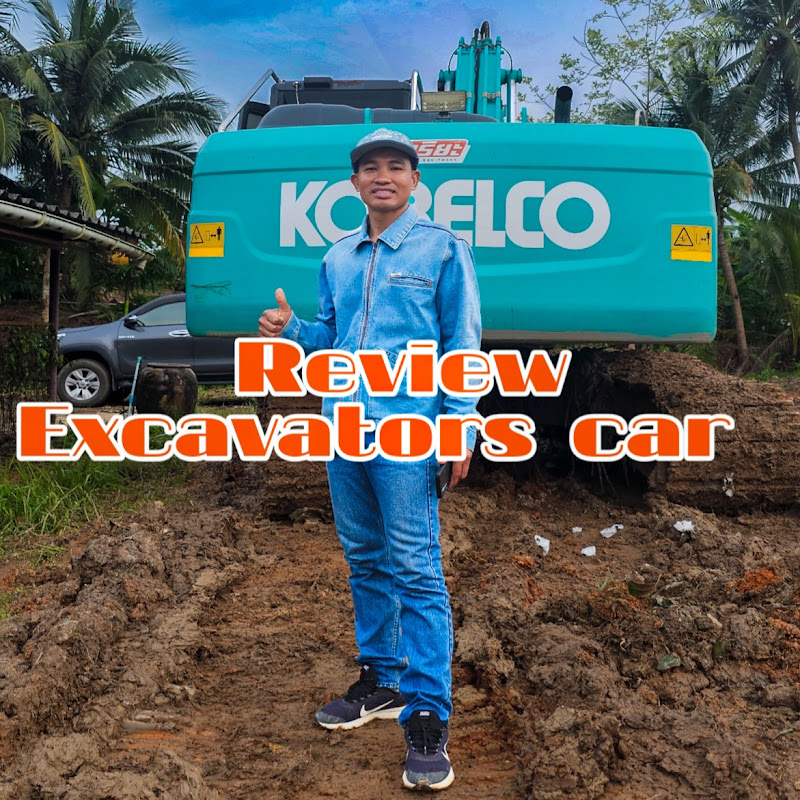 Review Excavators car