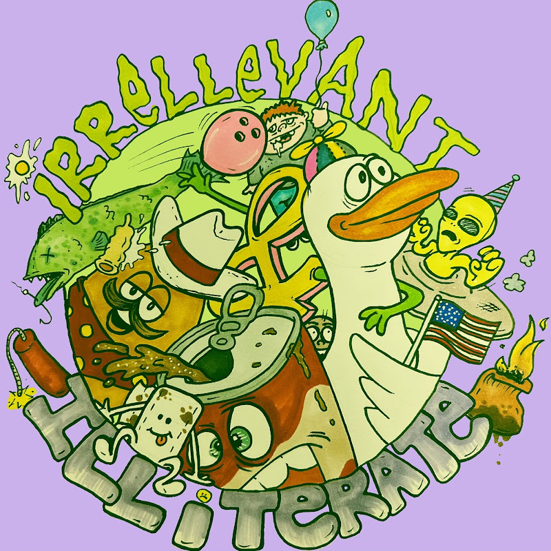 Irrelevant and Illiterate Podcast