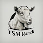 YSM Ranch