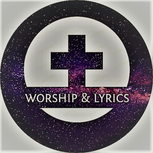 Worship & Lyrics