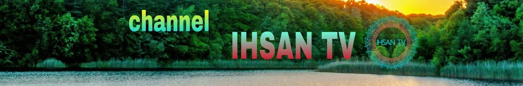 IHSAN TV YouTube channel avatar