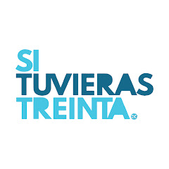 Si tuvieras 30