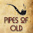 Pipes Of Old