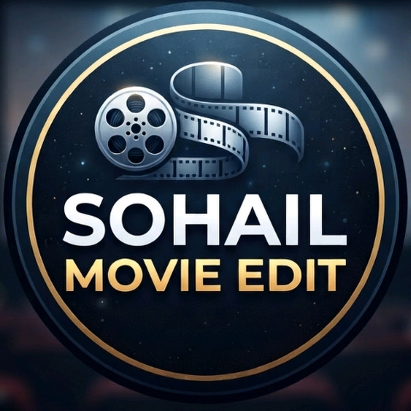 Sohail Movie Edit