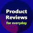 Product Reviews For Everyday