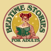 Bedtime Stories for Adults