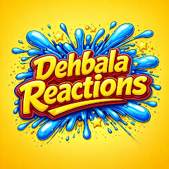 Dehbala Reactions