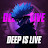 DEEP IS LIVE