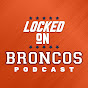 Locked On Broncos