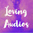 Loving Audios ASMR