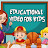 Kids Education Videos 07