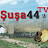 ŞUŞA 44 TV