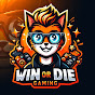 WIN OR DIE GAMING Avatar
