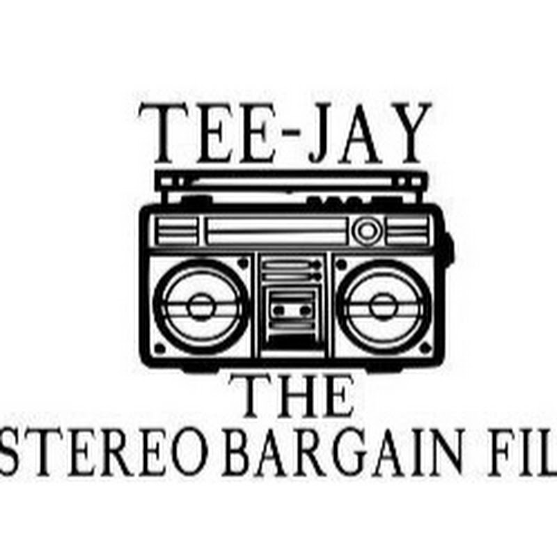 Tee-Jay The Stereo-Bargainphile