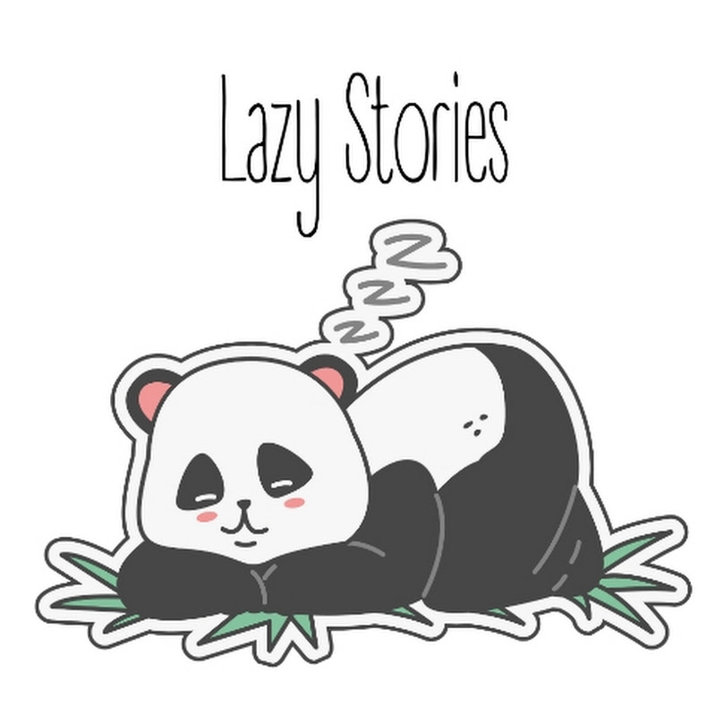 Lazy stories