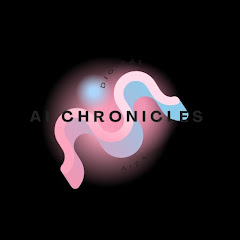 AI Chronicles