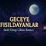 S558si54Y2s-channel-avatar-Geceye Fısıldayanlar - Sesli Kitap
