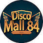 Disco Mall 84