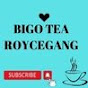 Bigo Tea Roycegang 🖤 logo