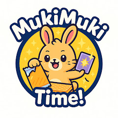 MukiMuki Time!