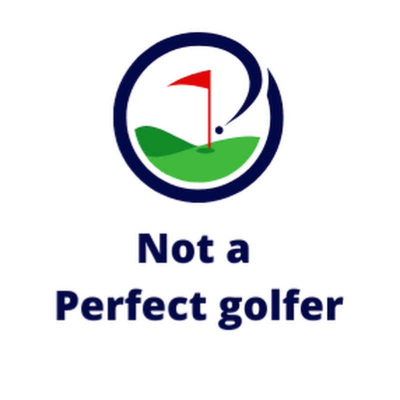 Not a Perfect Golfer