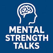 Mental Strength Talks