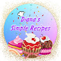 Diana's Simple Recipes