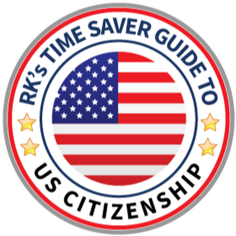 R.K's Time Saver Guide to U.S. Citizenship Test