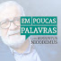 UPStnV9oBHI-channel-avatar-Em Poucas Palavras