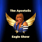 The Apostolic Eagle Show - @theapostoliceagleshow YouTube Profile Photo