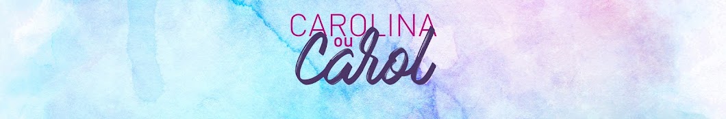 Carolina ou Carol YouTube channel avatar