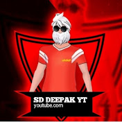 SD DEEPAK YT