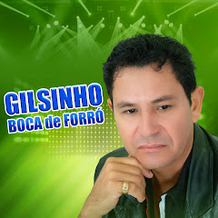Gilsinho Boca de forró - Topic