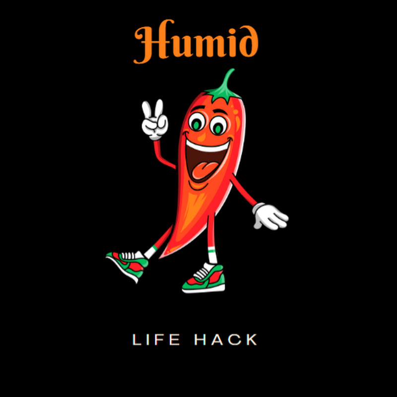 Humid Life Hack