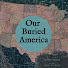 8jCEn2XjG0s-channel-avatar-Our Buried America