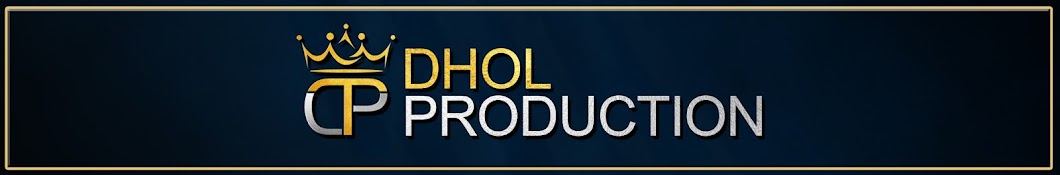 Dhol Production Avatar de canal de YouTube