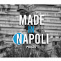Made In Napoli Podcast