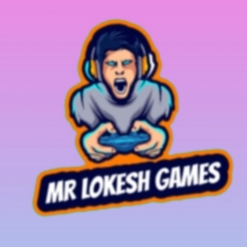 MR LOKESH GAMES 