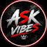 uHKadsgVyX0-channel-avatar-ASK_VIBES 💫
