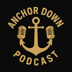 Anchor down podcast 